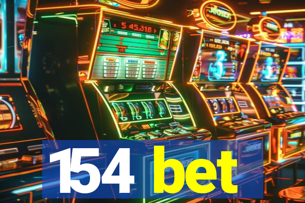 154 bet